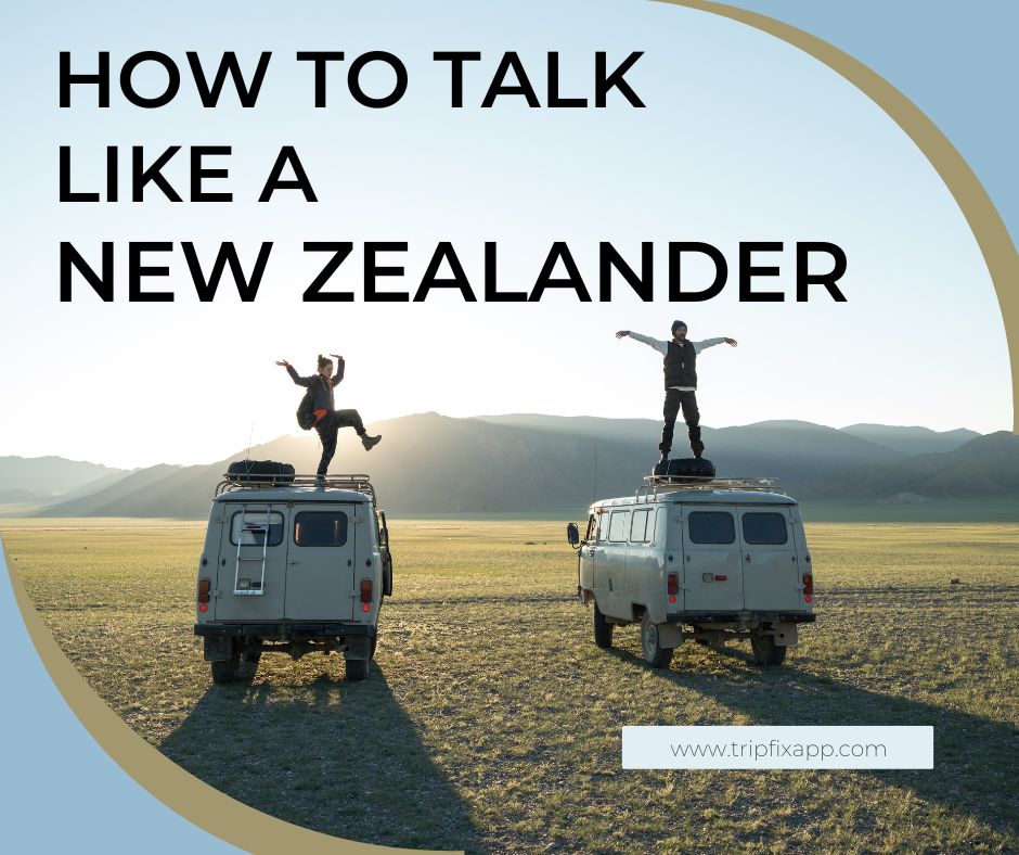 How to talk like a New Zealander