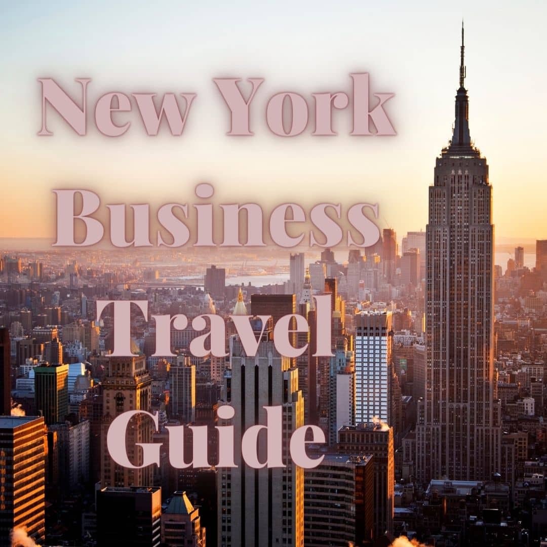 New York Business Travel Guide