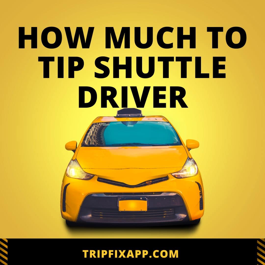 how much to tip shuttle driver